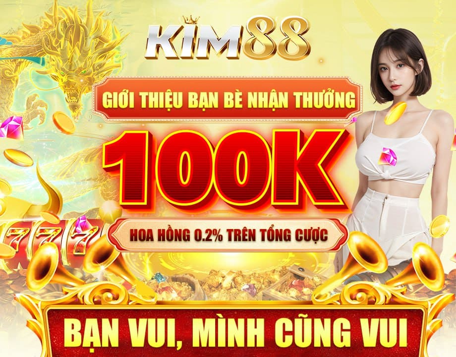 thưởng nạp kim88