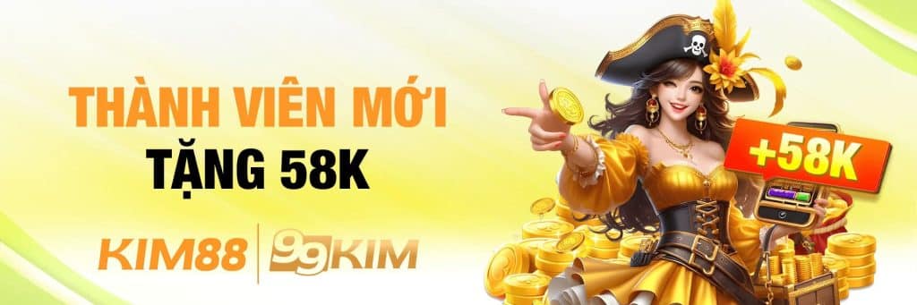 Kim88 tặng 58k