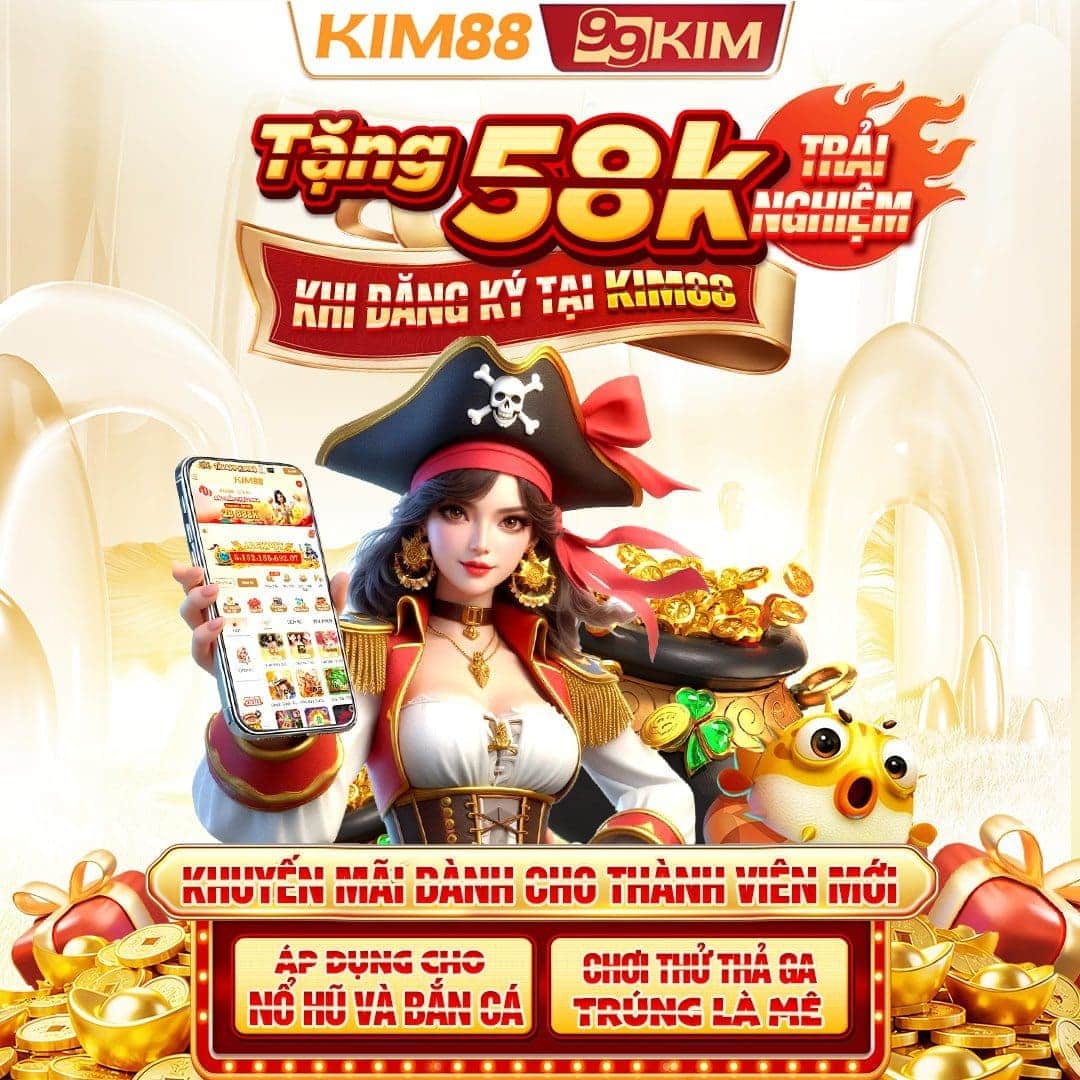 đăng ký tài khoản kim88 nhận 58k
